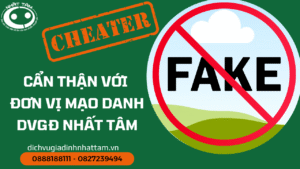 Cẩn Trọng Với Các Đơn Vị Mạo Danh Dịch Vụ Gia Đình Nhất Tâm – Tránh Tiền Mất Tật Mang!